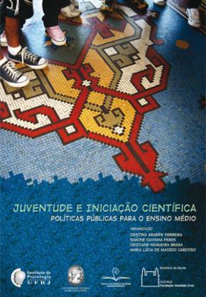 Juventude e Iniciação Científica: políticas públicas para o ensino médio